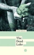 Cover: The Dead Lake - Peirene Press Ltd