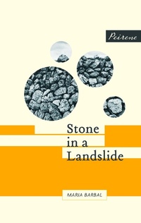 Enlarge image Cover: Stone in a Landslide - Peirene Press