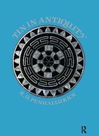 Abbildung von: Tin in Antiquity - Maney Publishing