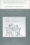 Cover: E.T.A. Hoffmann and Alcohol. Biography, Reception and Art - Maney Publishing