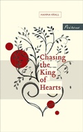 Cover: Chasing the King of Hearts - Peirene Press