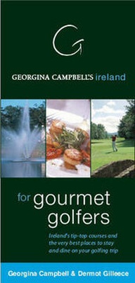Abbildung von: Georgina Campbell's Ireland for Gourmet Golfers - Georgina Campbell's Guides Ltd