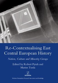 Enlarge image Cover: Re-contextualising East Central European History - Legenda