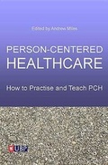 Cover: Person-Centered Healthcare - University of Buckingham Press
