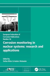 Enlarge image Cover: Corrosion Monitoring in Nuclear Systems EFC 56 - Maney Publishing
