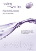 Cover: Testing the Water - Getting Set for Your Protirement - Barny Books