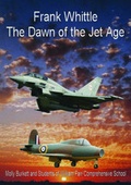 Cover: Frank Whittle The Dawn of the Jet Age - Barny Books