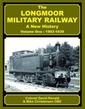 Cover: The Longmoor Military Railway a New History: No. 1 - Lightmoor Press