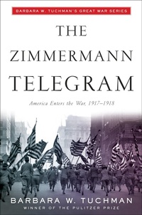 Enlarge image Cover: The Zimmermann Telegram - Ballantine Books Inc.