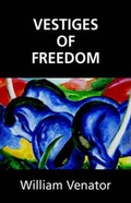 Cover: Vestiges of Freedom - WritersPrintShop