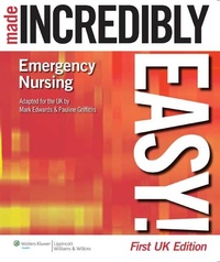 Enlarge image Cover: Emergency Nursing Made Incredibly Easy! - Lippincott Williams & Wilkins