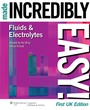 Cover: Fluids and Electrolytes Made Incredibly Easy! - Lippincott Williams & Wilkins