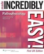 Cover: Pathophysiology Made Incredibly Easy! UK edition - Lippincott Williams & Wilkins