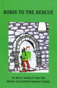 Enlarge image Cover: Robin to the Rescue - Barny Books