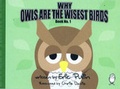 Cover: Why Owls are the Wisest Birds: Bk. 1 - Barny Books