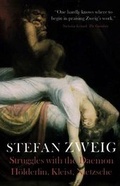 Cover: Struggles with the Daemon - Holderlin, Kleist, Nietzsche - Pushkin Press