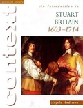 Cover: Access To History Context: An Introduction to Stuart Britain, 1610-1714 - Hodder Education