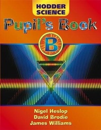 Enlarge image Cover: Hodder Science Pupil's Book B - Hodder Education