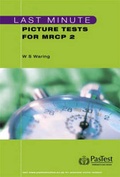 Cover: Last Minute Picture Tests for MRCP 2 - Pastest