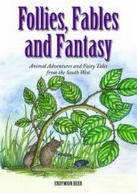 Enlarge image Cover: Follies, Fables and Fantasy - Ryelands Publishing
