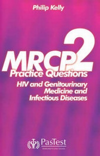 Enlarge image Cover: MRCP 2: Practice Questions Infectious Diseases and HIV Medicine - Pastest