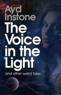 Enlarge image Cover: The Voice in the Light and Other Weird Tales - Sunmakers