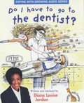 Cover: Do I Have to Go to the Dentist? - Backbone Productions Ltd