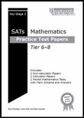 Cover: Practice Test Papers for Key Stage 3 Mathematics Tier 6-8 - Brookworth Books Ltd
