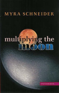 Enlarge image Cover: Multiplying the Moon - Enitharmon Press