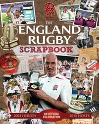 Abbildung von: The Official England Rugby Scrapbook - Trinity Mirror Sport Media