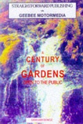 Cover: The Century Guide to Public Gardens - Straightforward Publishing