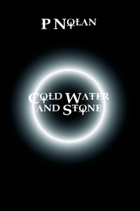 Enlarge image Cover: Cold Water and Stone - Legend Press Ltd
