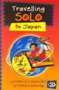 Cover: Travelling Solo to Japan - Southwood Books