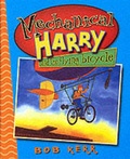 Cover: Mechanical Harry and the Flying Bicycle - Southwood Books