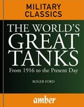 Cover: The World's Great Tanks - Amber Books