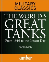 Enlarge image Cover: The World's Great Tanks - Amber Books