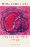 Cover: Circling the Core - Enitharmon Press
