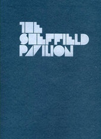 Enlarge image Cover: The Sheffield Pavilion - Site Gallery