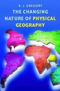 Cover: The Changing Nature of Physical Geography, 2Ed - Hodder Arnold