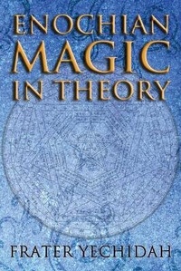 Enlarge image Cover: Enochian Magic in Theory - Kerubim Press