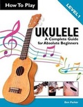Cover: How To Play Ukulele - Kyle Craig Publishing