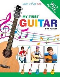 Enlarge image Cover: My First Guitar - Learn To Play - Kyle Craig Publishing
