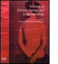 Cover: Textbook of Female Urology and Urogynaecology - ISIS Medical Media Ltd