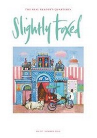 Enlarge image Cover: Slightly Foxed - Slightly Foxed: The Real Reader's Quarterly
