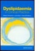 Cover: Dyslipidaemia Clinical Practice - Taylor & Francis