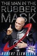 Cover: The Man In The Rubber Mask - Unbound