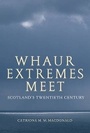 Cover: Whaur Extremes Meet - John Donald