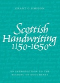 Cover: Scottish Handwriting 1150-1650 - John Donald Short Run Press