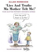 Cover: Lies and Truths Ma Mother Telt Me! - Vital Spark