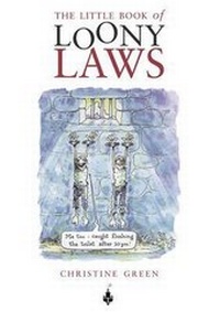 Enlarge image Cover: The Little Book of Loony Laws - Vital Spark